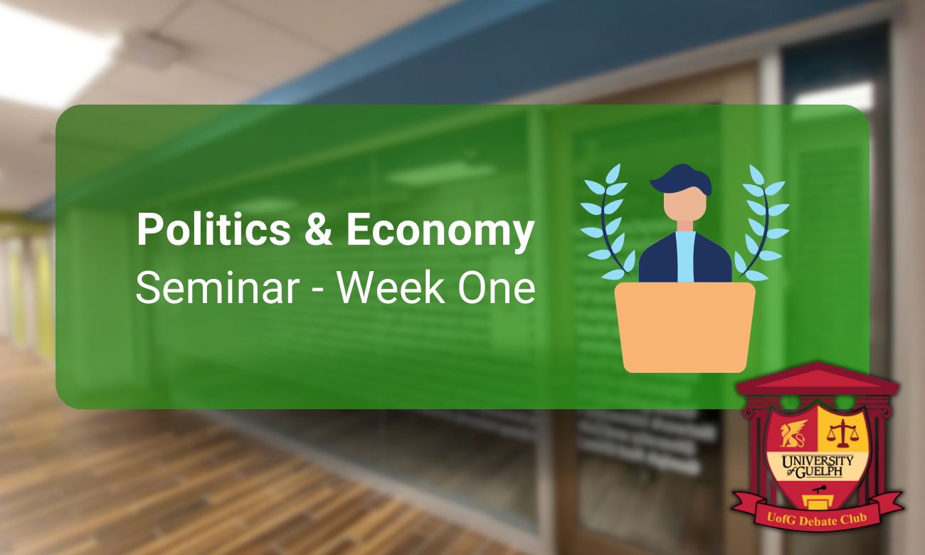 GryphLife Banner for the Politics & Economy Seminar - Week One