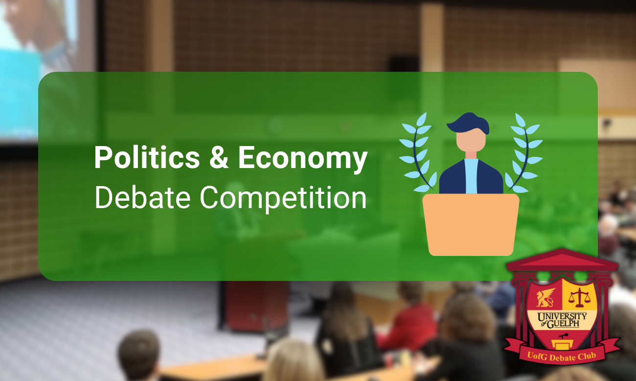 GryphLife Banner for the Politics & Economy Debate Competition