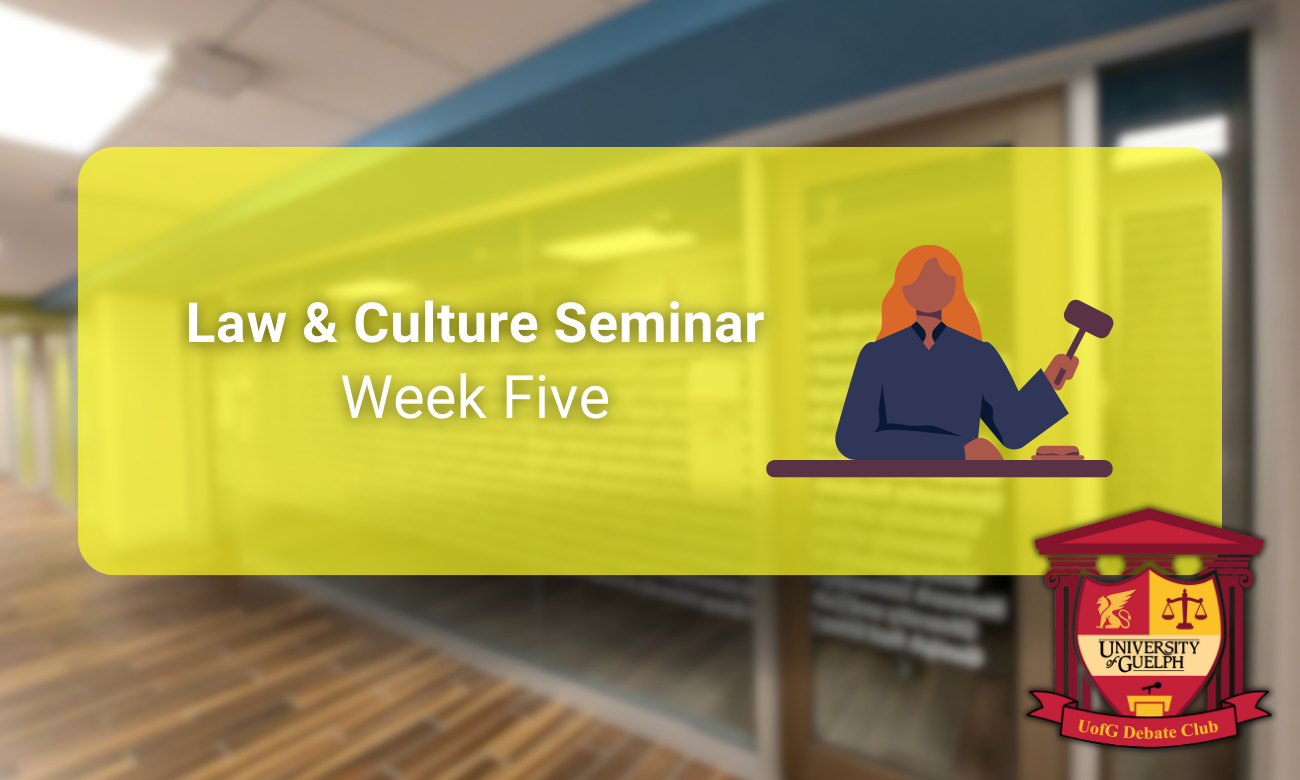 GryphLife Banner for Law & Culture Seminar Week Five