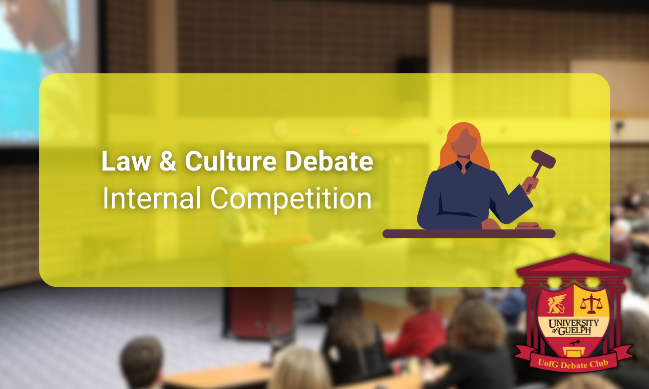 GryphLife Banner for the Law & Culture Internal Debate Competition